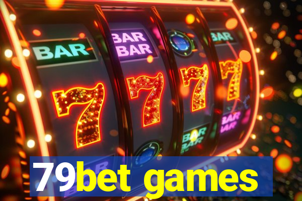 79bet games